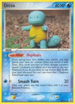 Ditto — Delta Species — Uncommon
