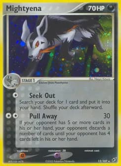 Mightyena — Deoxys — Rare