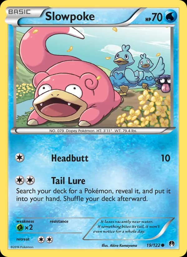 Slowpoke — BREAKpoint, Common